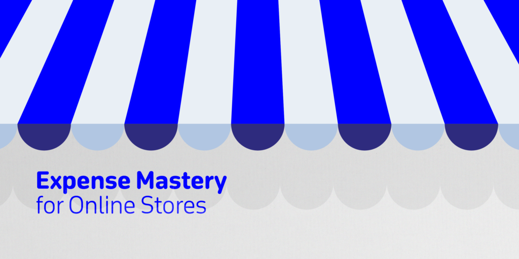 White Background " Expense Mastery for Online Stores"