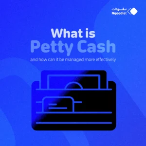 What Is Petty Cash and How Can It Be Managed More Effectively?
